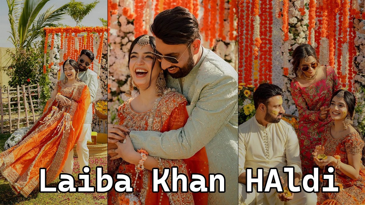 Laiba Khan Mehndi | Laiba Khan Marriage | Laiba Khan Mayun | Laiba Khan Barat | Laiba Khan Husband