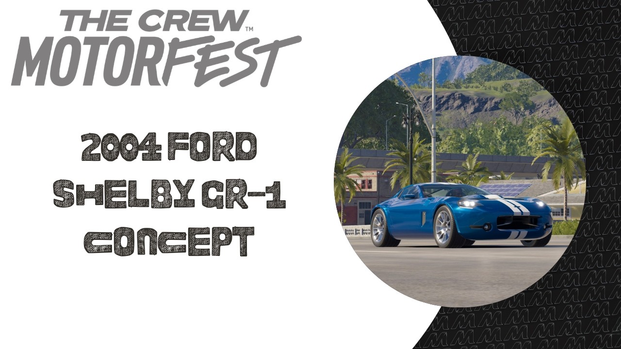 2004 Ford Shelby GR-1 Concept Test Drive (Motorfest)