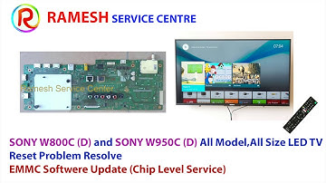 How To SONY TV W800C(D),W950C(D) All Size Reset Problem Solved EMMC  Read and Write #LEDTV #LCD #TV