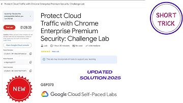 Protect Cloud Traffic with Chrome Enterprise Premium Security: Challenge Lab || 2025 || #GSP373