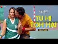 Tu Hi Toh Hai - Full Audio Song | Holiday | Akshay Kumar & Sonakshi Sinha | Pritam | Benny Dayal