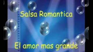 Miniatura de vídeo de "Salsa romantica - El amor mas grande ( Suprema Corte )"