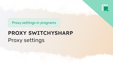 Setting up a proxy in Proxy SwitchySharp