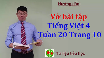 Vở bài tập Tiếng Việt 4 Trang 10 + 11 Tuần 20 Mở rộng vốn từ Tài năng |# Tư liệu tiểu học