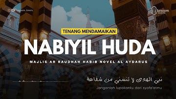 Nabiyil Huda - Ar Raudhah syaikh Ali Maksum | Sholawat Merdu