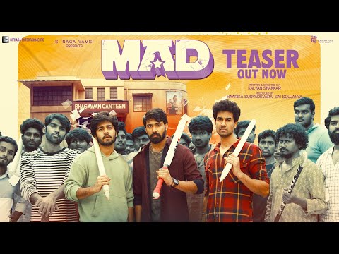 MAD - Official Teaser | Kalyan Shankar | S. Naga Vamsi |  Bheems Ceciroleo