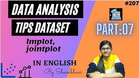 Data Analysis on tips dataset Part-07 | data analysis | lmplot | jointplot | data science