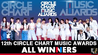 ALL WINNERS | 12th CIRCLE CHART MUSIC AWARDS 2022 EDITION IN 2023 | 제12회 서클차트 뮤직 어워드