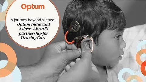 Silence to Sound: Optum India and Ashray Akruti’s partnership for Hearing Care