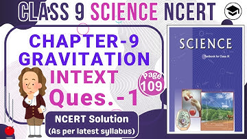 Gravitation Class-9 Chapter 9 Intext Ques.1, NCERT Page109 | Why is it difficult to hold a schoolbag