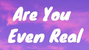 Teddy Swims - Are You Even Real (Lyrics) Feat. Giveon