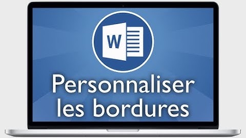 Tutoriel Word 2013 - Personnaliser un style de bordure de cellule de tableau
