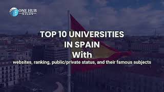 Top 10 Universities in Spain with Websites, Ranking and Famous Subjects #Spain #Study #university