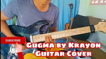 Gugma by Krayon || Guitar Cover