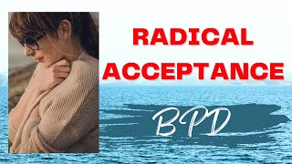 Using Radical Acceptance with Borderline Personality Disorder
