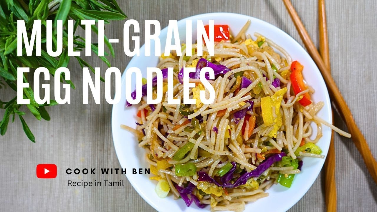 Multigrain Egg Noodles recipe in Tamil How to make Noodles at home