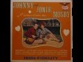 Johnny And Jonie Mosby - I'll Just Have A Cup Of Coffee (Then I'll Go)