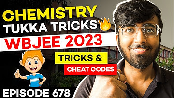 WBJEE 2023: Chemistry Tukka Tricks🔥| Tricks & Cheat Codes #678 #wbjee2023 #tukkatricks #wbjee