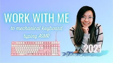 [Mechanical Keyboard Typing ASMR] WORK WITH ME IN 2021 at my home office 🏠 (no music while working)