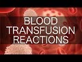 Blood Transfusion Reactions