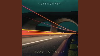 Video thumbnail of "Supergrass - Road to Rouen"