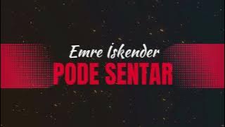 Emre İskender - Pode Sentar