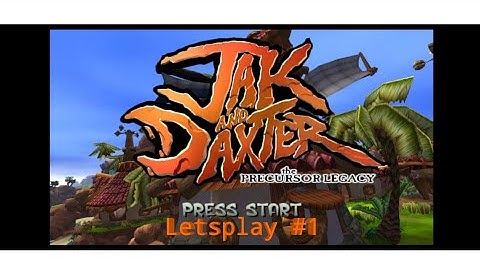 Jak and Daxter The Precursor Legacy Letsplay #1: FIRST TIME PLAYING