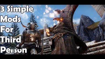 3 SIMPLE Mods to Fix Skyrim Third Person - Skyrim Mods