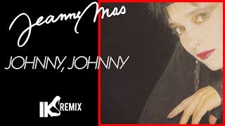 Jeanne Mas - Johnny Johnny (IKS REMIX) 2021
