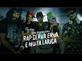 ConeCrewDiretoria - Rap Cerva Erva & Muita Larica (Clipe Oficial)