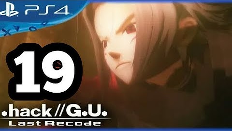 Hack//G.U. Last Recode - OST - VOL 2 Reminisce - PART 19
