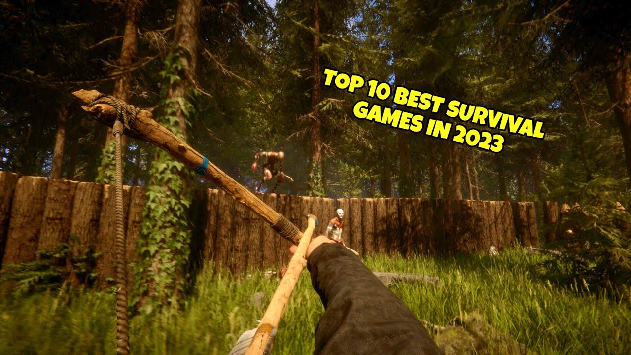 The 10 Best Survival Games To Play In 2023