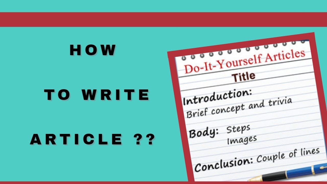 HOW TO WRITE ARTICLE /DESCRIPTIVE WRITING.