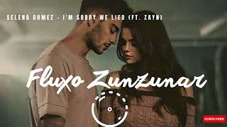 🎧 Selena Gomez - I'm Sorry We Lied ft. ZAYN