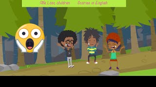 Kids get lost in the woods | Obedience for kids | Bedtime stories english