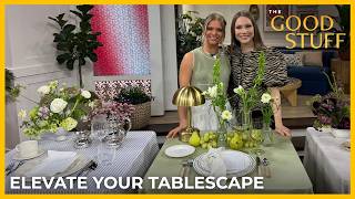 Three Elevated Tablescapes | The Good Stuff with Mary Berg