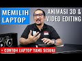 Memilih Laptop Animasi 3D, Video Editing, Content Creation, CAD (2019-2020)