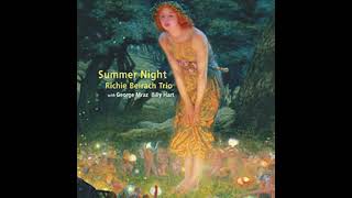 ［試聽］李奇．貝拉齊三重奏：夏夜 Richie Beirach Trio:Summer Night