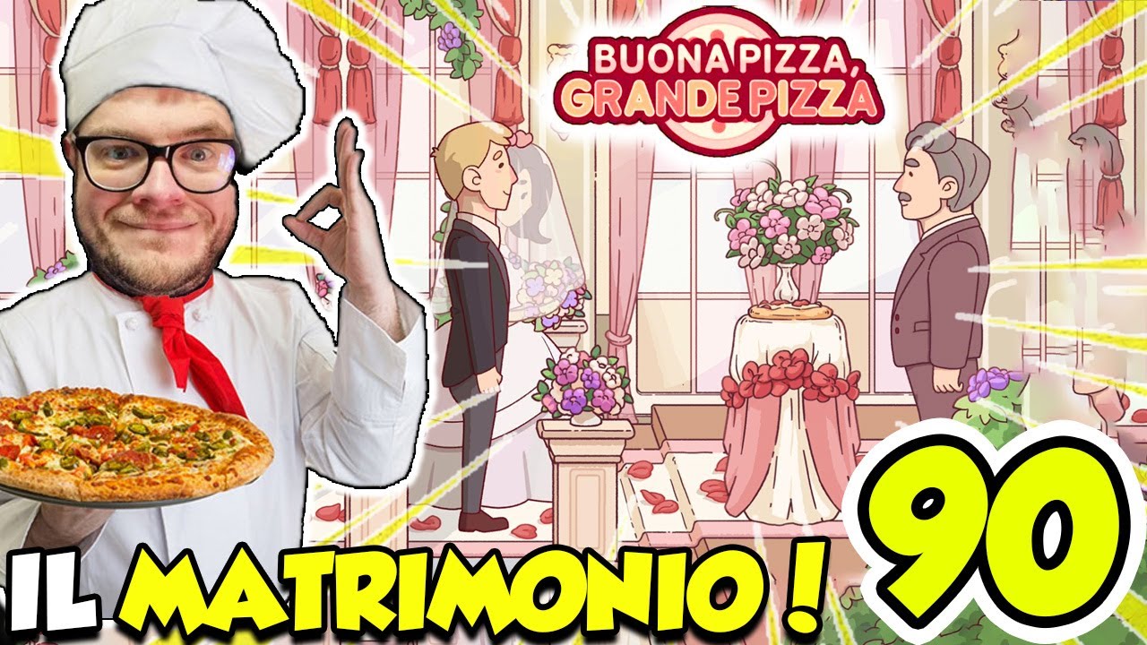 IL MATRIMONIO! - Buona Pizza Grande Pizza - Android - (Salvo Pimpo's)