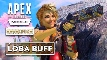 Loba Buff | Apex Legends Mobile: Season 2 - Cold Snap