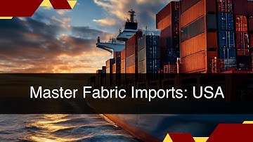 Master Importing Fabrics from South Korea to USA