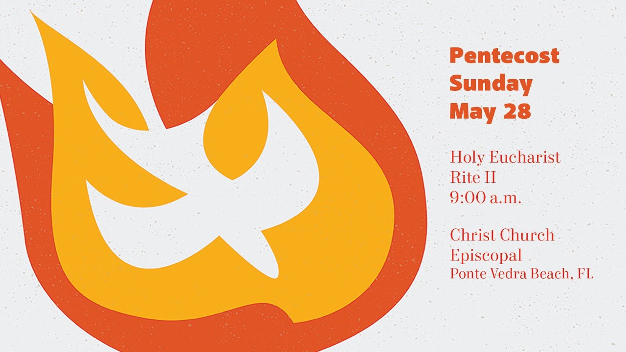 PENTECOST SUNDAY Rite II Holy Eucharist Bilingual / Misa Bilingüe: Rito ...