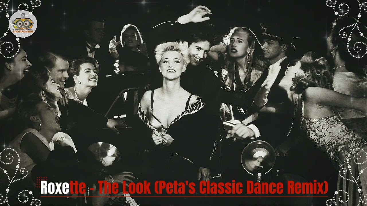 Roxette - The Look 2k25 (Peta's Classic Dance Remix)