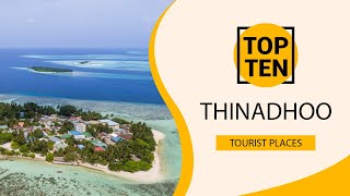 Top 10 Best Tourist Places to Visit in Thinadhoo | Maldives - English screenshot 5