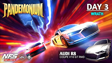 NFS: No Limits | Audi R8 Coupe V10 GT RWD (DAY 3 - Pandemonium | Wrath) NFSWINDER