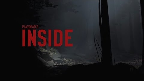 Playdead’s INSIDE iOS Free Gameplay – Chapter 1 Walkthrough | InsaneX Beast