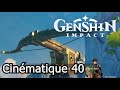 Genshin impact  cinmatique 40  dialogue histoire  fr