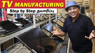 🔥 பிரமிக்கும் TV தயாரிப்பு Factory 🔥 || LED Tv Manufacturing  || Sakalakala Tv || Arunai Sundar ||