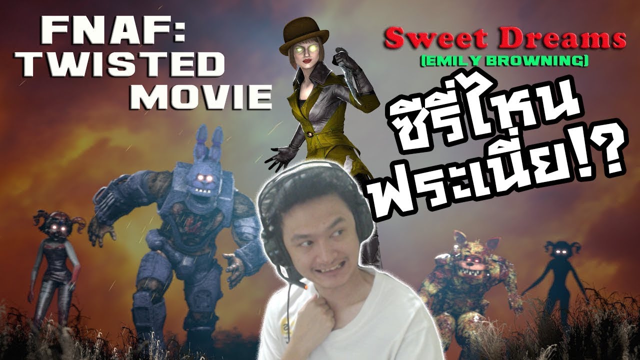 Fnaf twisted movie sweet dreams reaction 