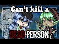 Can't Kill a Dead Person ❦ GLMM ❦ Keytpop (READ DESC.)